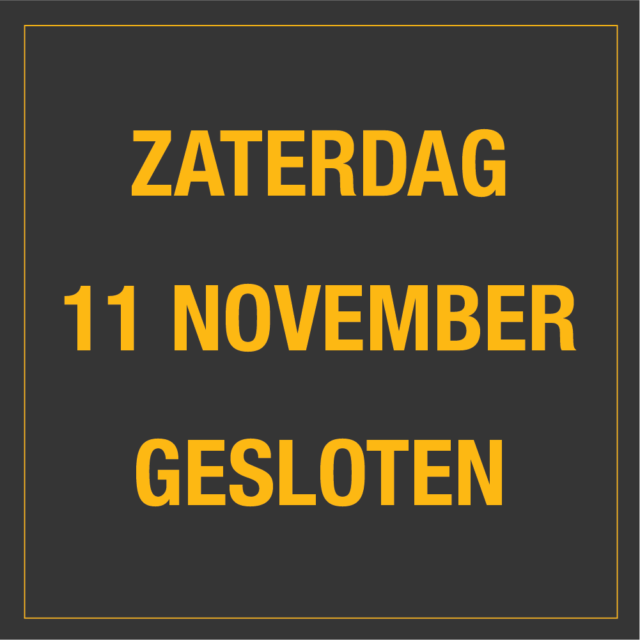 Zaterdag 11 november gesloten